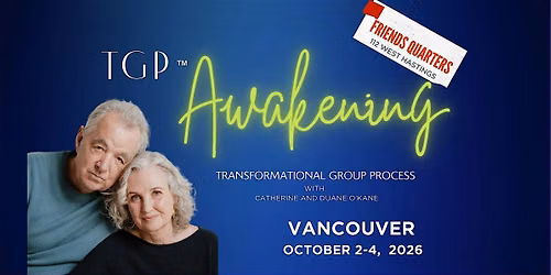 TGP Awakening Vancouver October 2-4, 2026($995)