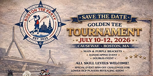 Boston Tee Party - Golden Tee Tournament