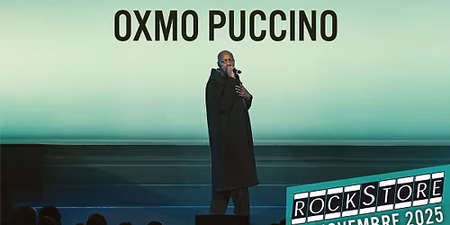 OXMO PUCCINO \u2022 Montpellier, Rockstore