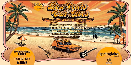 SPRINGFIELD LAKES - SPRINGLAKE HOTEL | BEST YEARS OF OUR LIVES | 80's OzPub Rock Show
