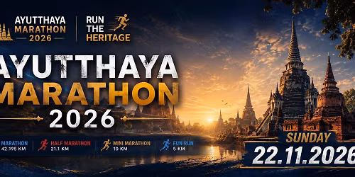 AYUTTHAYA MARATHON 2026 (\u0e2d\u0e22\u0e38\u0e18\u0e22\u0e32 \u0e21\u0e32\u0e23\u0e32\u0e18\u0e2d\u0e19)