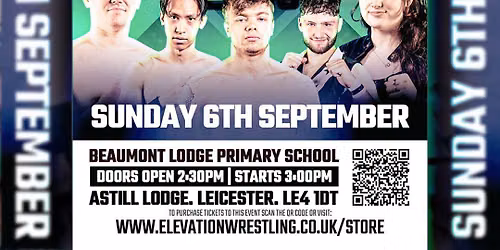 Sunday September 6th - Elevation Presents "Live Wrestling In Beaumont Leys"