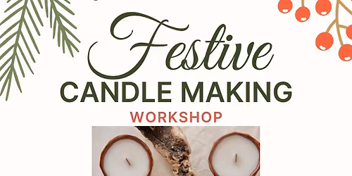Holiday candle making!