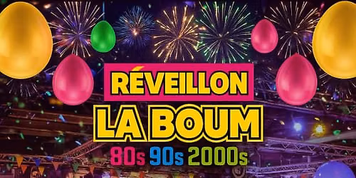 La Boum Du R\u00e9veillon 2026