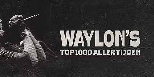 Waylon's Top1000 Allertijden
