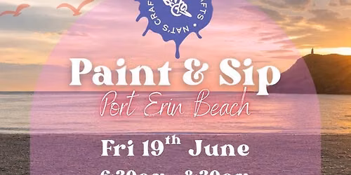 Sunset Paint & Sip - Port Erin Beach ☀️🥂