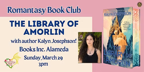 ROMANTASY BOOK CLUB: LIBRARY OF AMORLIN at Books Inc. Alameda