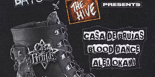 BATS IN THE ATTIC: Goth Dance Party ft Casa De Brujas, Blood Dance, A Okami