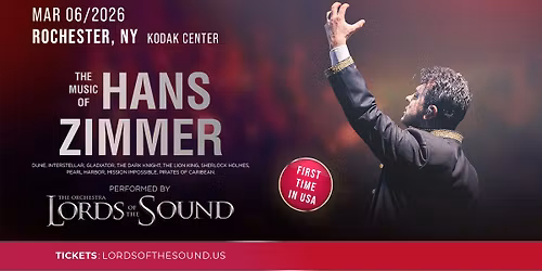 Lords Of The Sound present The Music of Hans Zimmer (Rochester, NY)