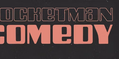 Comedy at Rocketman