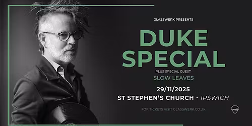 Duke Special @ St Stephen's Church, Ipswich