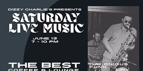 Dalonious Funk at the Lounge