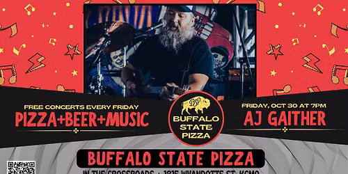 AJ Gaither at Buffalo State Pizza on Friday, Oct 30 at 7PM