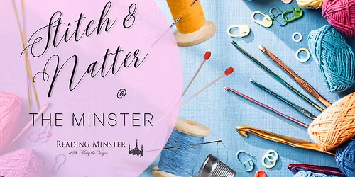 Stitch & Natter @ The Minster