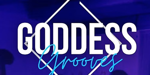 Goddess Grooves w Kay Sharay