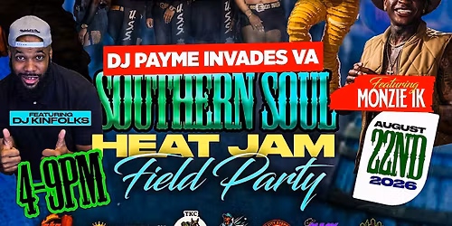 Dj Payme invades Va Southern Soul Heat Jam Field Party