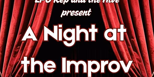 A Night at the Improv (Fully Seated Show) - LPO Repertory Theater