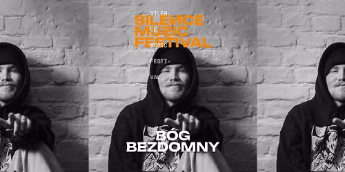 SILENCE Music Festival: B\u00d3G BEZDOMNY