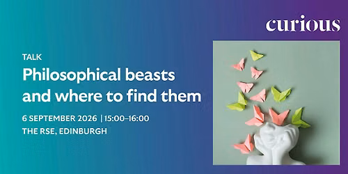 Philosophical beasts and where to find them | Talk