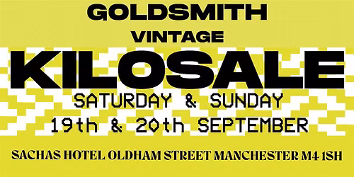 Goldsmith Vintage Manchester Kilosale \u00a320 per KG