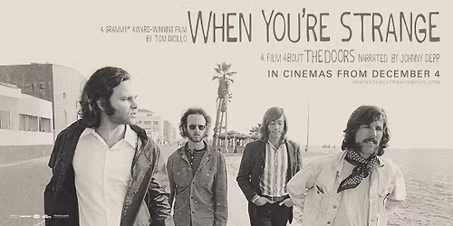 The Doors When You're Strange - Documentary Movie Event