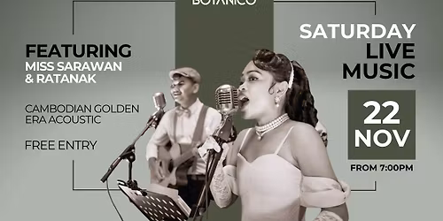 Saturday Live Music - Miss Sarawan & Ratanak