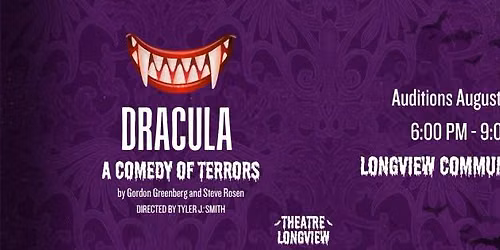 Auditions for Dracula: A Comedy of Terrors