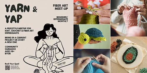 Yarn & Yap: Guided Fiber Art Meetup!