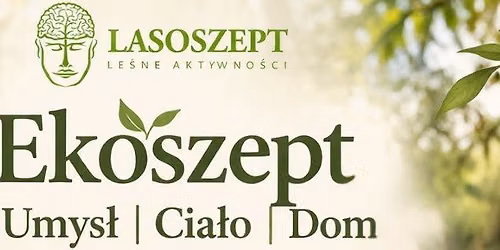 Ekoszept. Umys\u0142 I Cia\u0142o I Dom