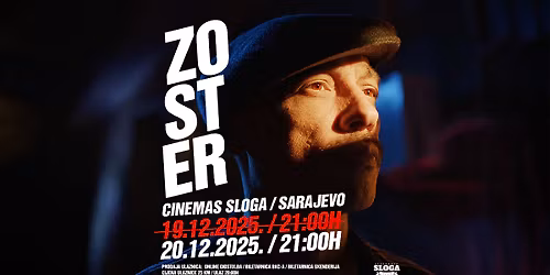 Zoster - Sloga Sarajevo - 19. & 20. decembar