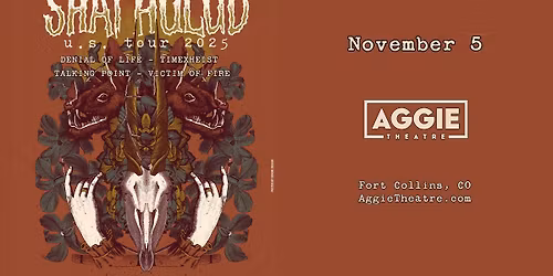 Shai Hulud w\/ Denial of Life, TIMEXHEIST, Talking Point, Victim of Fire | Aggie Theatre