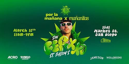 San Ferxxo St. Paddy's - Por La Ma\u00f1ana x Ma\u00f1anitas