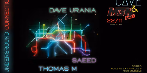 CAVE invites M3N Madrid - Underground Connection