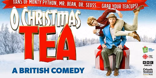 O Christmas Tea: A British Comedy
