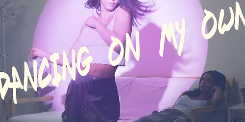 DANCING ON MY OWN