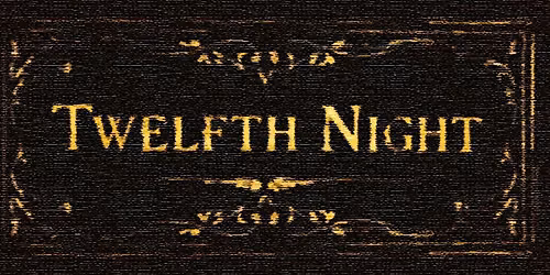 Twelfth Night