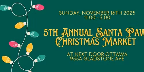 5th Annual Santa Paws Christmas Market \ud83c\udf84