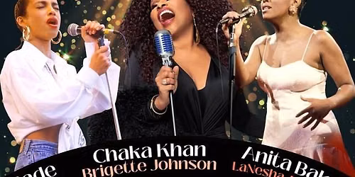 \u201cLadies of Soul\u201d Tribute to Sade, Anita Baker & Chaka Khan