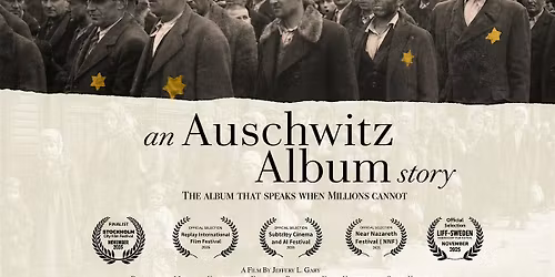 An Auschwitz Album Story with filmmaker Q&A