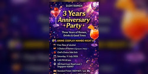\ud83c\udf79\u2728 DJDH RAMEN \u2014 3 Years Anniversary Party \u2728\ud83c\udf79