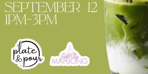 Mahj & Matcha \/\/ Mahjong 101 \/\/ September 12
