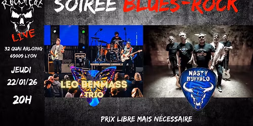 LEO BENMASS TRIO + NASTY BUFFALO \/\/ SOIREE BLUES-ROCK