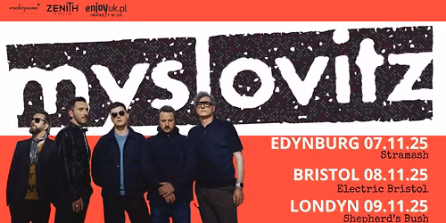 MYSLOVITZ Edynburg | Wst\u0119p 14+