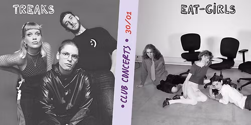 CLUB CONCERTS : Treaks + eat-girls