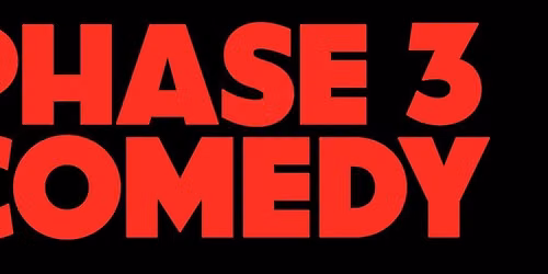 Phase 3  Improv Comedy