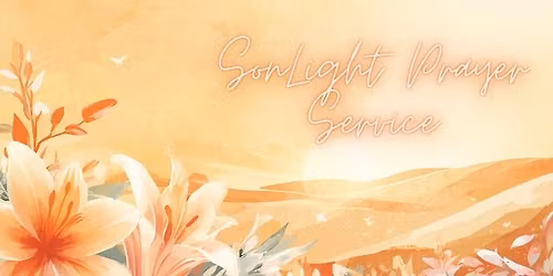SonLight Prayer Service