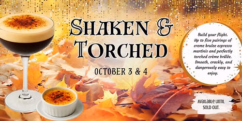 SHAKEN & TORCHED