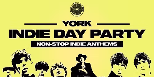 Indie Day Party - York \ud83c\udfb8\ud83c\udfb5