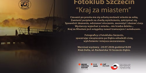 Wernisa\u017c wystawy Fotoklubu Szczecin "Kraj za miastem"