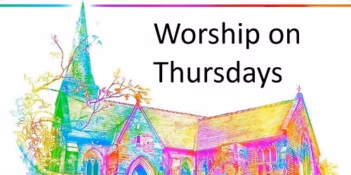 Worship on Thursdays